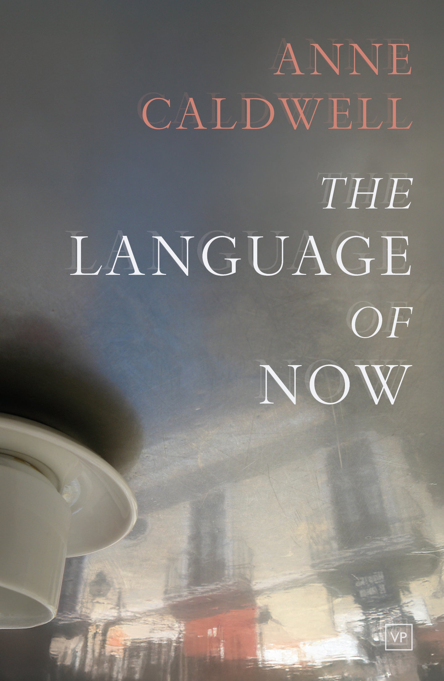 The Language of Now