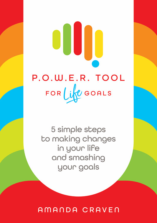 POWER Tool for Life Goals
